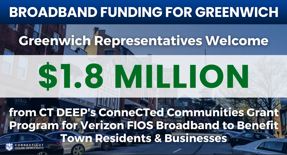 The CT Deep grant will make fast, affordable, and reliable connectivity widely available in Greenwich