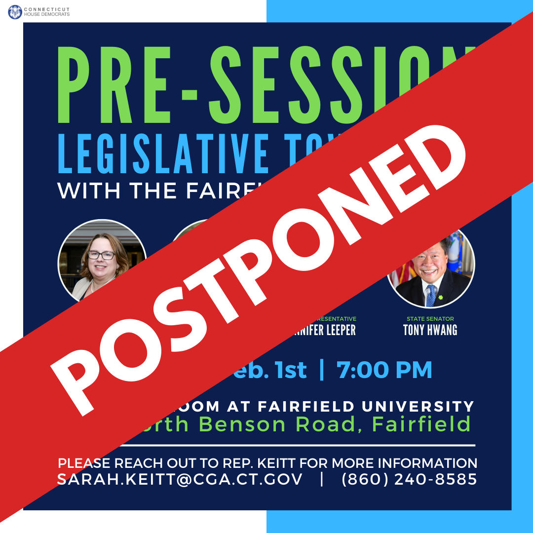 The Pre-Session Legislative Town Hall has been postponed, due to circumstances beyond our control.
