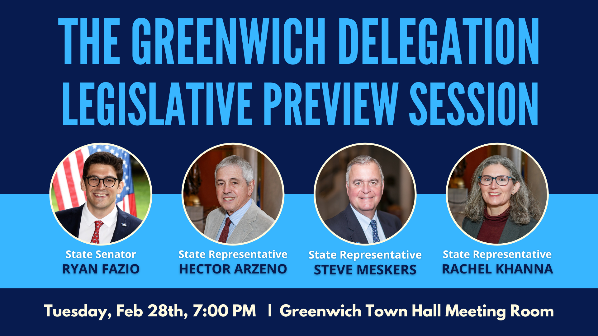 Please join the Greenwich delegation to discuss the current legislative session.