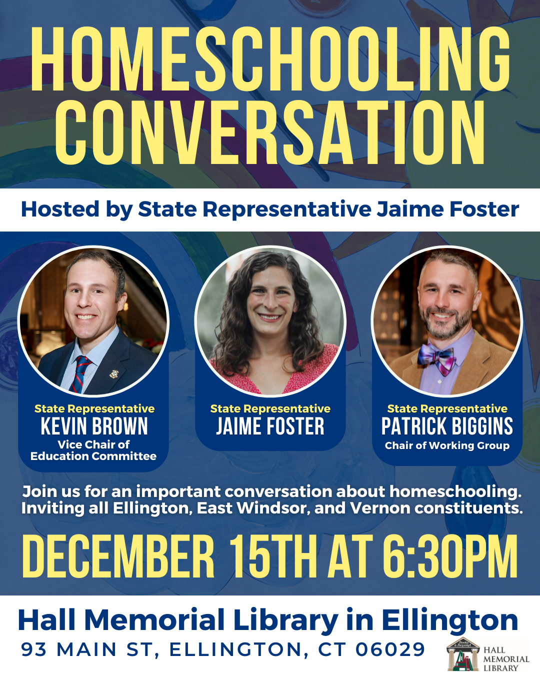 Join Reps. Foster, Brown, and Biggins for a discussion on homeschooling in Connecticut.